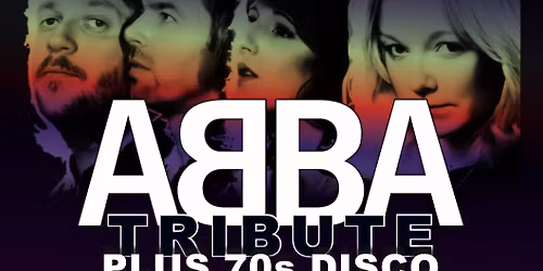 \ud83d\udc83\ud83c\udffb ABBA TRIBUTE & 70s DISCO \ud83d\udd7a\ud83c\udffb 