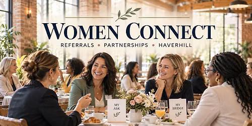 WOMEN CONNECT: Referral & Partnership Brunch \u2014 Haverhill