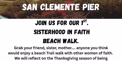 Beach Walk \u201cSan Clemente Pier