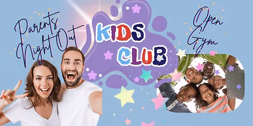 \u201cKIDS GONE WILD \u2013 PARENTS GONE MILD\u201d \ufffd