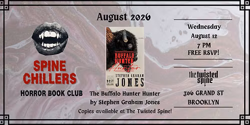 Spine Chillers Horror Book Club- THE BUFFALO HUNTER HUNTER
