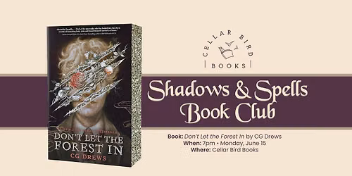 Shadows & Spells Book Club: Don't Let the Forest In