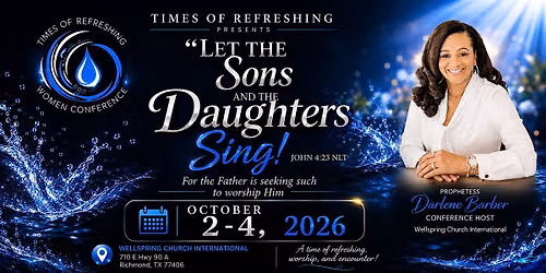 Times of Refreshing Women's Conference -Let The Sons and the Daughters Sing