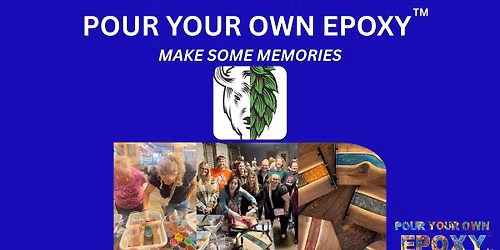 Pour Your Own Epoxy\u2122 (July 20th at Great White Buffalo Brewing Co., Northville, MI)