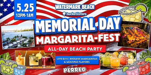 Perreo on the Pier: Memorial-Day Margarita Fest ALL-DAY Beach Party