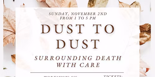 Dust to Dust: Surrounding Death with Care
