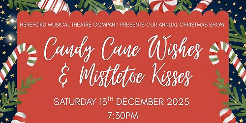 Candy Cane Wishes & Mistletoe Kisses - A Christmas Concert \ud83c\udf84