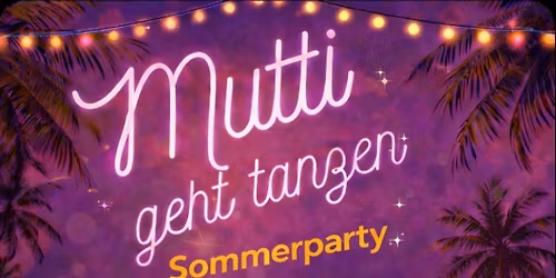 Mutti geht tanzen, Sommerparty