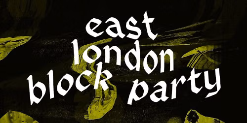 East London Block Party 2026