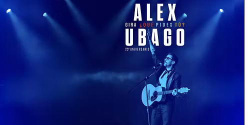 Alex Ubago - \u00bfQue Pides Tu? Gira 25 Aniversario