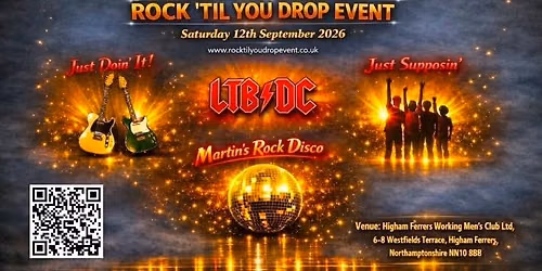 Rock 'Til You Drop - Higham Ferrers, Northants