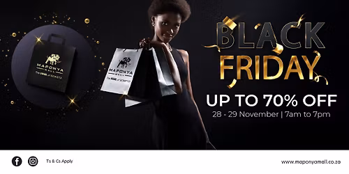 Maponya Mall Black Friday\ud83d\udda4 | Up to 70% OFF!