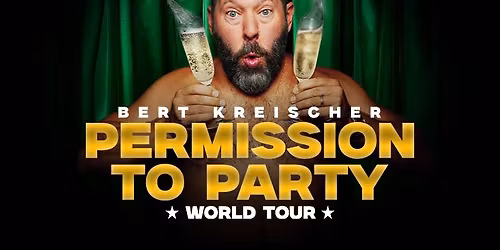 Bert Kreishcer - Permission to Party World Tour: Hard Rock Live Bristol