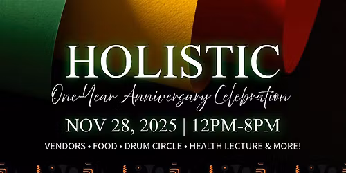 HOLISTIC CLT Turns One: Anniversary & Community Celebration