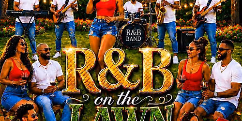 R&B on the Lawn - Red, White and Denim Edition