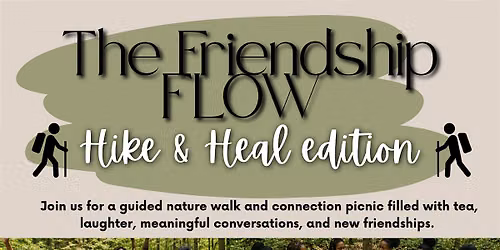 The Friendship Flow - Hike & Heal Edition
