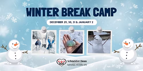 Schneider Haus Winter Break Camp!