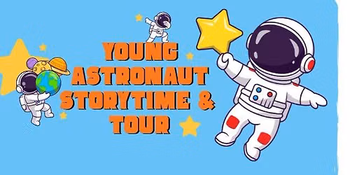 Young Astronaut Story Time & Tour