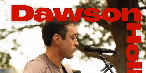 Friday Night Live with Dawson Holland