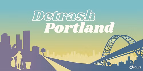 Detrash Portland: South Waterfront