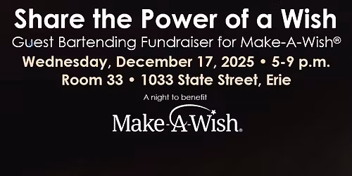 Share the Power of a Wish Guest Bartending Fundraiser for Make-A-Wish
