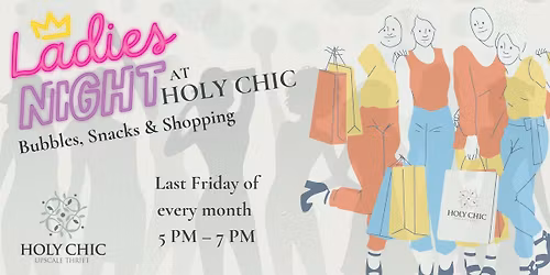 Ladies Night at Holy Chic