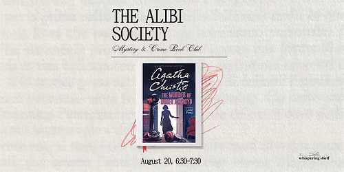 AUGUST The Alibi Society Book Club