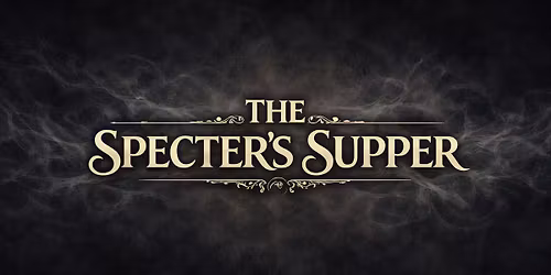 The Specter\u2019s Supper
