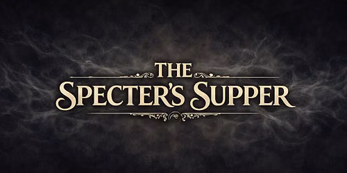 The Specter’s Supper