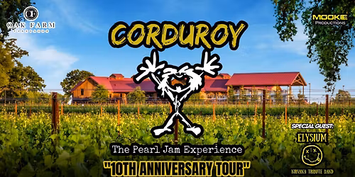 Corduroy - The Pearl Jam Experience Live @ Oak Farm Vineyards