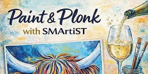 Paint & Plonk with SMArtist @ Solent Spectacles