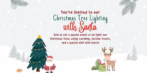 Christmas Tree Lighting w. Santa!