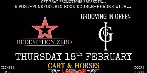 Redemption Zero & Grooving In Green live @ The Cart & Horses, London