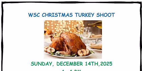 Turkey Shoot December 14th 1 to 4pm