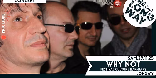 Festival Culture Bar-Bars | Why Not | Pop/Rock