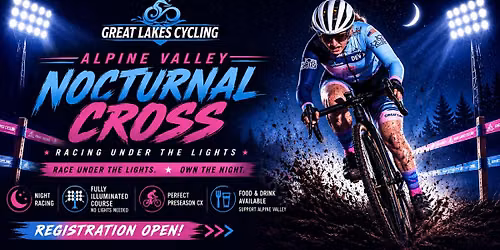 Alpine Valley Nocturnal Cross