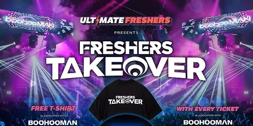 FRESHERS TAKEOVER STOKE FRESHERS 2026 \u26a1\ufe0fHanley \/ Keele & Staffordshire Freshers - Sold Out 15 years Running! \ud83d\udc55 FREE T-Shirt with Every Ticket!