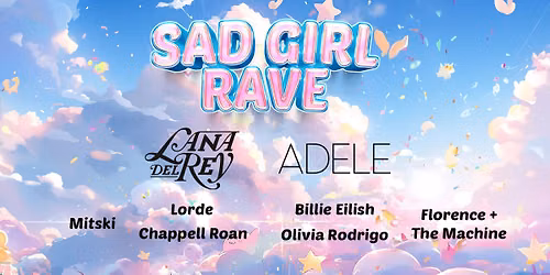 Sad Girl Rave\ufeff (Newcastle)