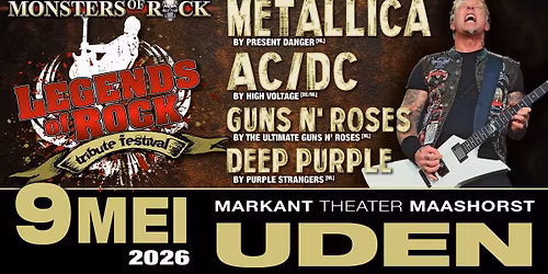 LEGENDS of ROCK Tribute Festival - MONSTERS of ROCK | Markant Theater Maashorst in Uden