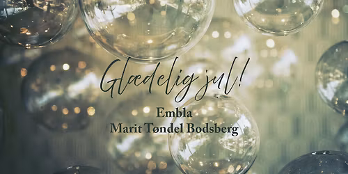 Gl\u00e6delig jul i Lademoen kirke! - Adventskonsert med damekoret Embla