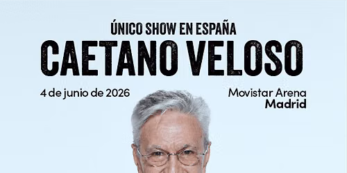 Caetano Veloso en Movistar Arena, Madrid 2026