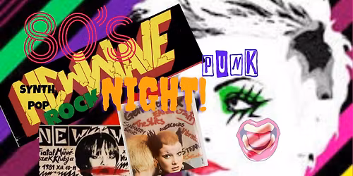 New wave music - 80s synth-pop, rock & punk dj night - DJ Green 