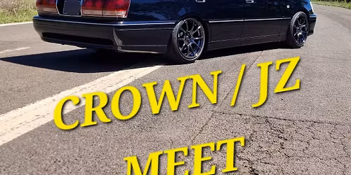 Crown \/ Jz Meet up