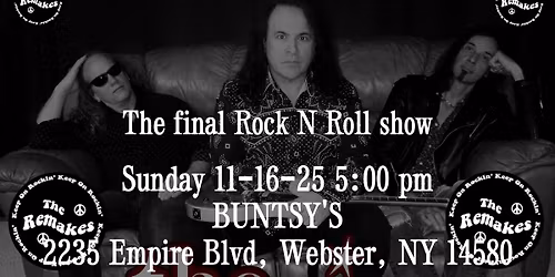 The Remakes The Final Rock N Roll Show!