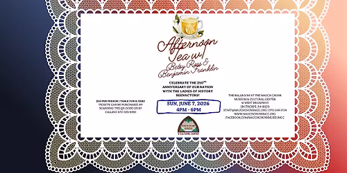 Afternoon Tea w\/ Betsy Ross & Benjamin Franklin