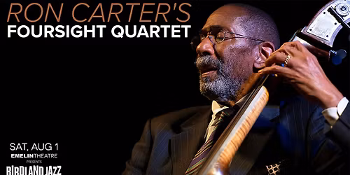 Ron Carter's Foursight Quartet at the Emelin Theatre in Mamaroneck