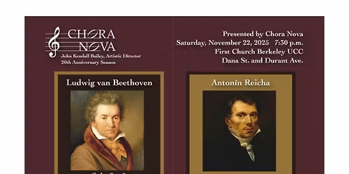 CHORA NOVA - REICHA'S TE DEUM (plus Beethoven & Mendelssohn)!