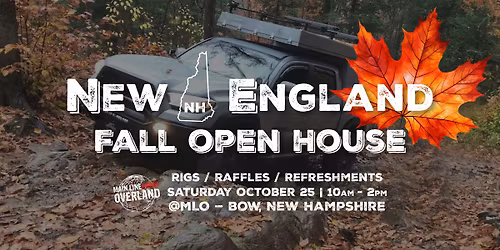 Main Line Overland New England Fall Open House