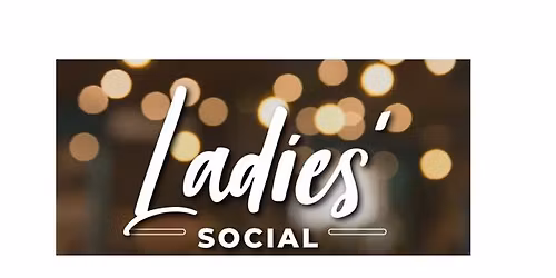 Ladies Social