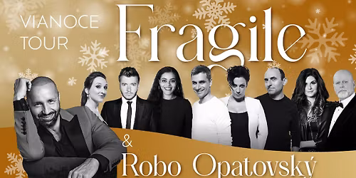 VIANOCE TOUR 2025 - Fragile & Robo Opatovsk\u00fd - Bratislava - Slovensk\u00fd rozhlas